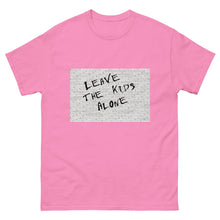 Load image into Gallery viewer, Leave the Kids Alone classic tee