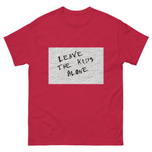 Load image into Gallery viewer, Leave the Kids Alone classic tee