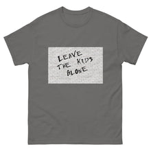 Load image into Gallery viewer, Leave the Kids Alone classic tee