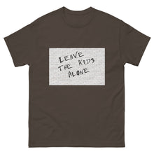 Load image into Gallery viewer, Leave the Kids Alone classic tee