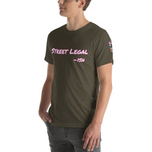 Load image into Gallery viewer, Street Legal -ish Short-Sleeve Unisex T-Shirt