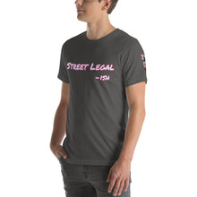 Load image into Gallery viewer, Street Legal -ish Short-Sleeve Unisex T-Shirt