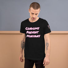 Load image into Gallery viewer, Condoms Prevent Minivans Short-Sleeve Unisex T-Shirt