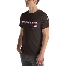 Load image into Gallery viewer, Street Legal -ish Short-Sleeve Unisex T-Shirt