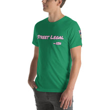 Load image into Gallery viewer, Street Legal -ish Short-Sleeve Unisex T-Shirt