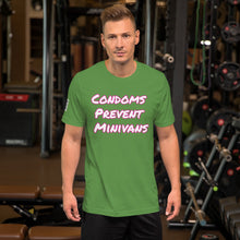 Load image into Gallery viewer, Condoms Prevent Minivans Short-Sleeve Unisex T-Shirt