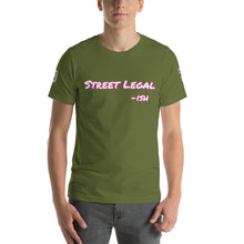 Load image into Gallery viewer, Street Legal -ish Short-Sleeve Unisex T-Shirt