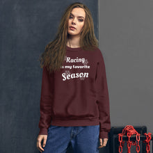 Load image into Gallery viewer, Racing is my favorite Season sweatshirt
